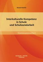 Interkulturelle Kompetenz in Schule und Schulsozialarbeit 3955494209 Book Cover