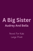 A Big Sister B0DXMWDSZ8 Book Cover