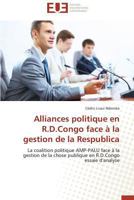 Alliances Politique En R.D.Congo Face a la Gestion de La Respublica 3841739024 Book Cover