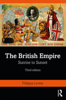 The British Empire: Sunrise to Sunset (Recovering the Past) 0582472814 Book Cover