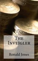 The Inveigler 198501047X Book Cover
