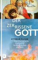 Der Zerrissene Gott: Das Trinitarische Gottesbild in Den Spannungen Der Welt 3786729921 Book Cover
