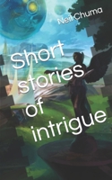 Short stories of intrigue B09SBSG271 Book Cover