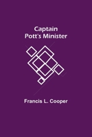 Captain Pott's Minister 9354750966 Book Cover