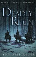 Deadly Reign 1945146184 Book Cover