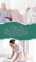 Diary of a Billionaire's Housekeeper 0228843189 Book Cover