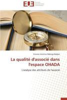 La Qualita(c) D'Associa(c) Dans L'Espace Ohada 3838183657 Book Cover