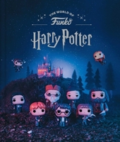 The World of Funko: Harry Potter B0CTYJ2DSQ Book Cover