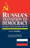 Russia's Transition to Democracy: An Internal Political History 1898723583 Book Cover