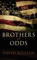 Brothers at Odds 1414122594 Book Cover
