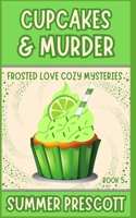 Cupcakes and Murder 1722289880 Book Cover