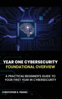 Year One Cybersecurity 1088286712 Book Cover