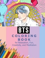 BTS Coloring Book for Relaxation, Fun, Creativity, and Meditation : Beautiful Stress Relieving Coloring Pages for ARMY and Kpop Fans I Purple U 8. 5 in by 11 in Size , Hand-Drawn, RM, Jimin, V, Jungko 1676027874 Book Cover