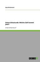 Unterrichtsstunde: Welche Zahl kommt jetzt? 3640736850 Book Cover