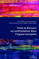 Texte Et Discours En Confrontation Dans l'Espace Europ�en 3034326432 Book Cover