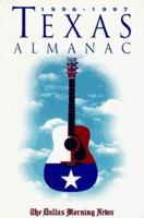 1996-97 Texas Almanac And State Industrial Guide 0914511211 Book Cover