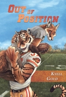 Out of Position 097914969X Book Cover