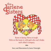 The Darlene Sisters 1935052594 Book Cover