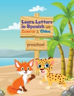 Learn Letters in Spanish with Camron & Chloe 0578357186 Book Cover