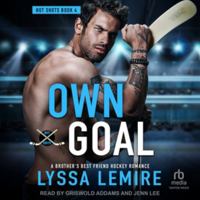 Own Goal: A Brother's Best Friend Hockey Romance (Hot Shots) B0H42WRG6Z Book Cover