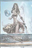 Tangled Quests 2: The Dynasty Realms II: Tangled Quests 2 1546640134 Book Cover