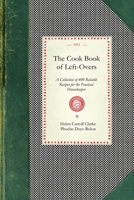 The Cook Book of Left-overs 1429010010 Book Cover