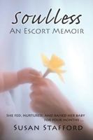 Soulless: An Escort Memoir 0595481272 Book Cover