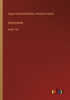 Astronomie: Erster Teil 3563196834 Book Cover