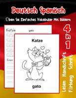 Deutsch Spanisch �ben Sie Einfaches Vokabular Mit Bildern: Verbessern Deutsch Spanisch basis Tiervokabular a1 a2 b1 b2 c1 c2 Buch f�r Kinder 1073627306 Book Cover