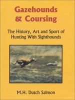 Gazehounds and Coursing 0944383491 Book Cover