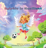 Sylphie is Resilient 0645236020 Book Cover