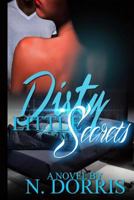 Dirty Little Secrets 1530237068 Book Cover