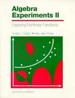 Algebra Experiments II: Exploring Non-Linear Functions 0201815257 Book Cover