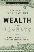 Wealth and Poverty 0465091059 Book Cover