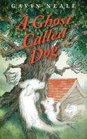 A Ghost Called Dog 191007778X Book Cover