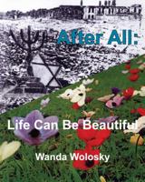 After All: Life Can be Beautiful 0692103236 Book Cover