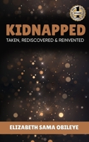 KIDNAPPED 1952884691 Book Cover
