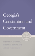 Georgia's Constitution and Government 0820347183 Book Cover