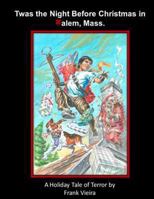 Twas the Night Before Christmas in Zalem, Mass. 149428751X Book Cover