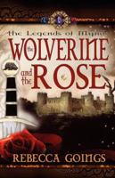 The Wolverine and the Rose 1599986280 Book Cover