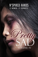 Pretty Sad (Volume IV) 109751028X Book Cover