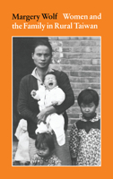 Women and the Family in Rural Taiwan 0804708495 Book Cover