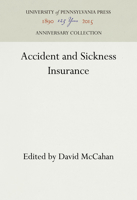 Accident and Sickness Insurance 1512813117 Book Cover