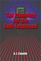 Tax Planning Strategies for the Self - Employed 1588511707 Book Cover