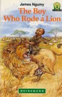 Boy Who Rode a Lion 0435891685 Book Cover