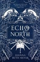 Echo North 1624147151 Book Cover