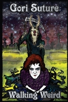 Walking Weird 1678017221 Book Cover