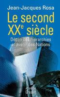 Le second XXe siècle: Déclin des hiérarchies et avenir des nations (Economie) 2246575818 Book Cover