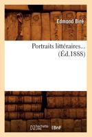 Portraits Litta(c)Raires (A0/00d.1888) 2012763391 Book Cover