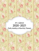 At a Glance 2020-2021 Daily Weekly & Monthly Planner: Jan-Dec 1651756031 Book Cover